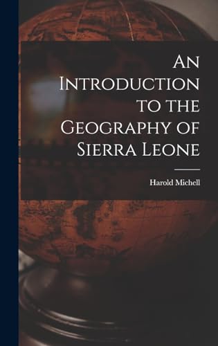 An Introduction to the Geography of Sierra Leone