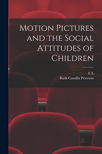 Motion Pictures and the Social Attitudes of Children