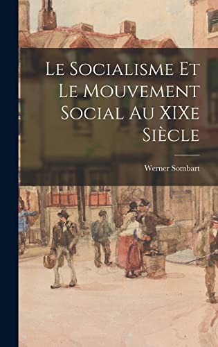 Le socialisme et le mouvement social au XIXe siècle