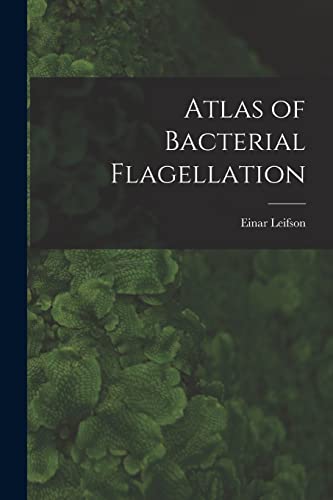Atlas of Bacterial Flagellation