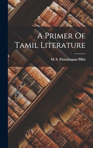 A Primer Of Tamil Literature