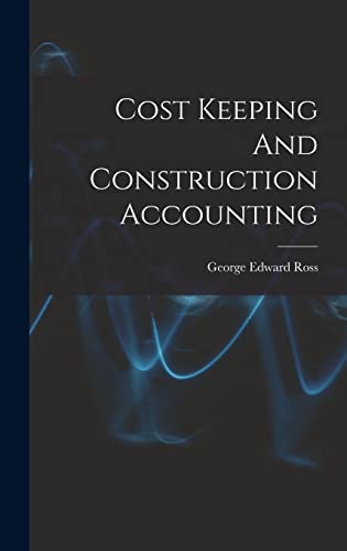 Cost Keeping And Construction Accounting