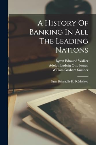 A History Of Banking In All The Leading Nations
