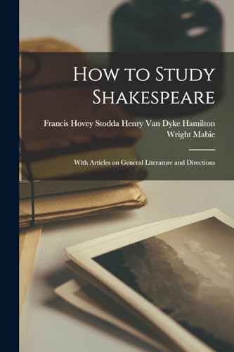 How to Study Shakespeare