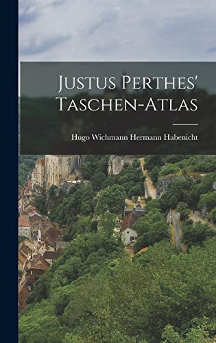 Justus Perthes' Taschen-Atlas