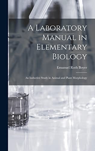 A Laboratory Manual in Elementary Biology
