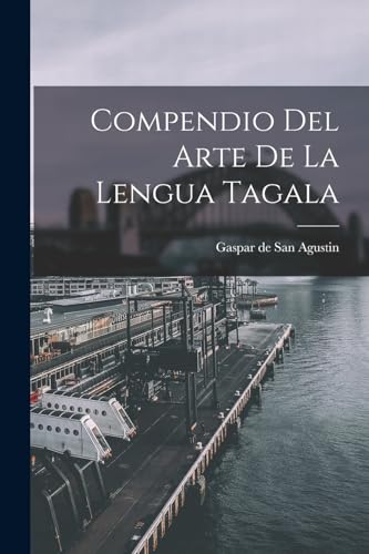 Compendio del Arte de la Lengua Tagala