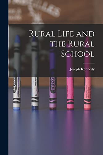 Rural Life and the Rural School