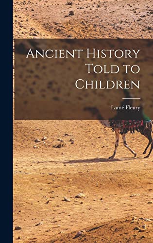 Ancient History Told to Children