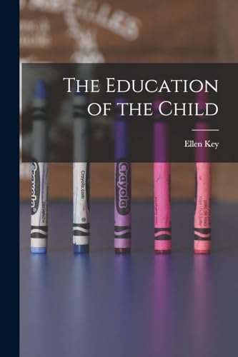 The Education of the Child