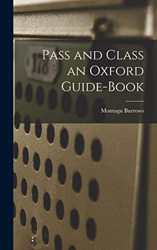 Pass and Class an Oxford Guide-Book
