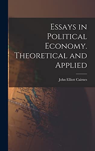 Essays in Political Economy. Theoretical and Applied