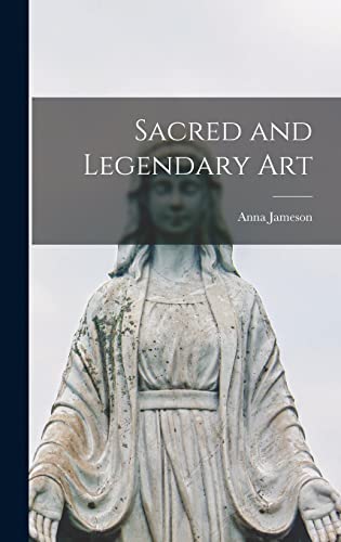 Sacred and Legendary Art