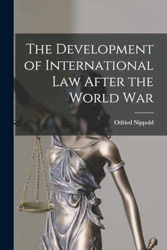 The Development of International Law After the World War