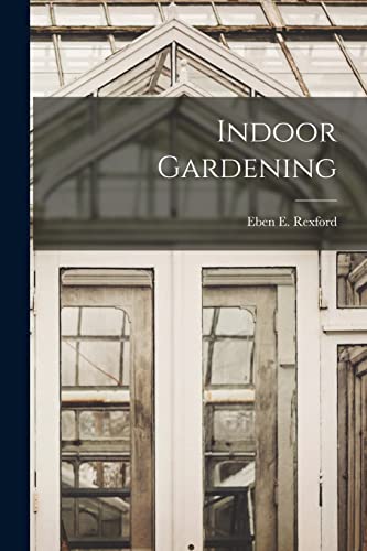Indoor Gardening