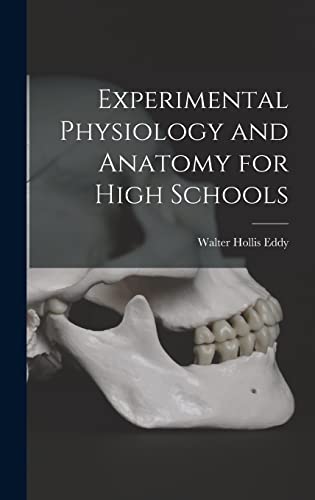 Experimental Physiology and Anatomy for High Schools
