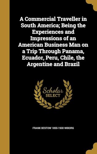 A Commercial Traveller in South America