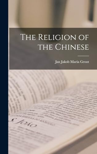 The Religion of the Chinese