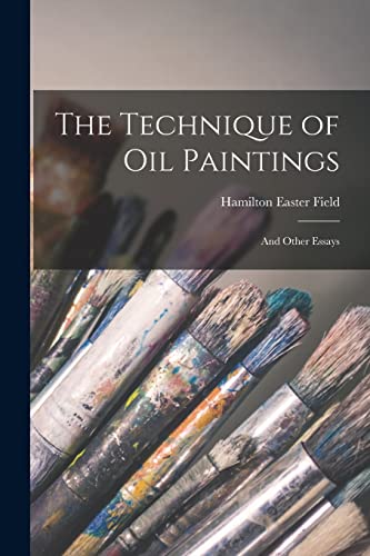 The Technique of Oil Paintings