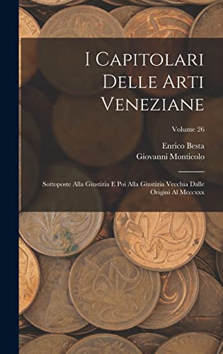 I Capitolari Delle Arti Veneziane