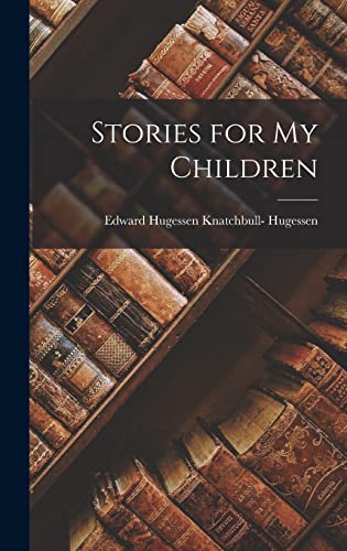 Stories for My Children