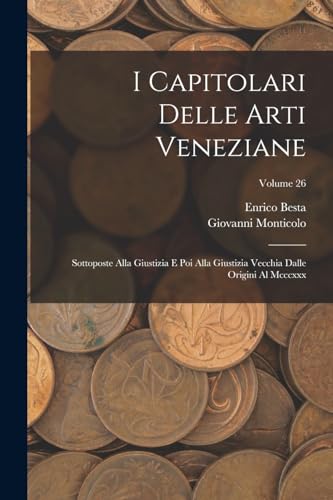 I Capitolari Delle Arti Veneziane