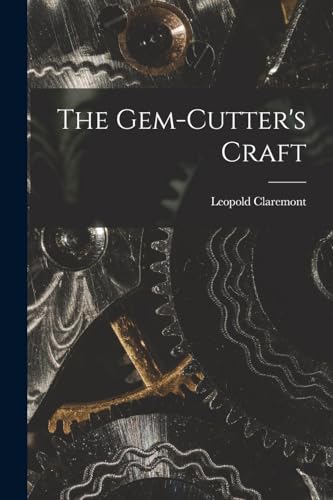 The Gem-Cutter's Craft