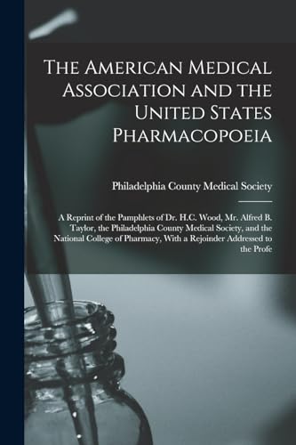 The American Medical Association and the United States Pharmacopoeia