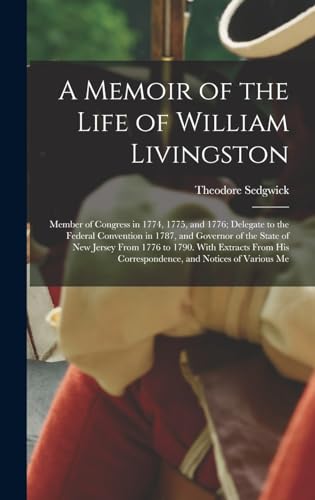 A Memoir of the Life of William Livingston
