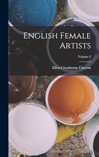English Female Artists; Volume 2