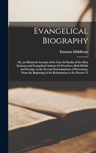 Evangelical Biography