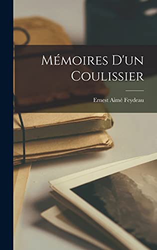 Mémoires D'un Coulissier