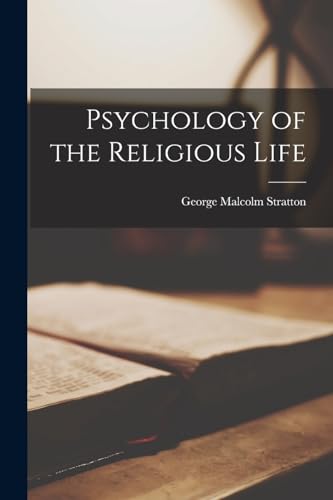 Psychology of the Religious Life