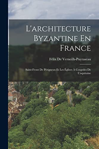 L'architecture Byzantine En France