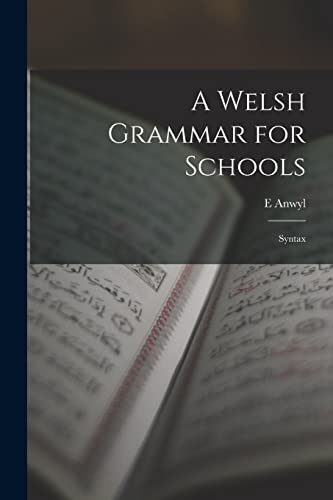 A Welsh Grammar for Schools