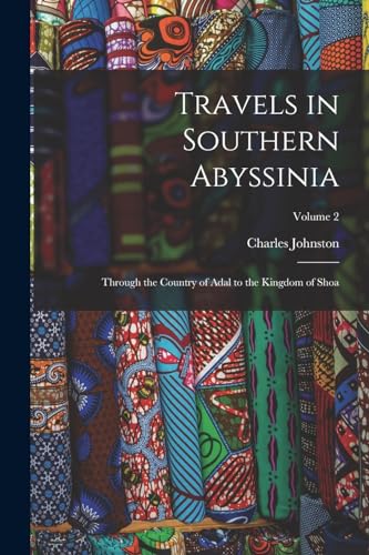 Travels in Southern Abyssinia