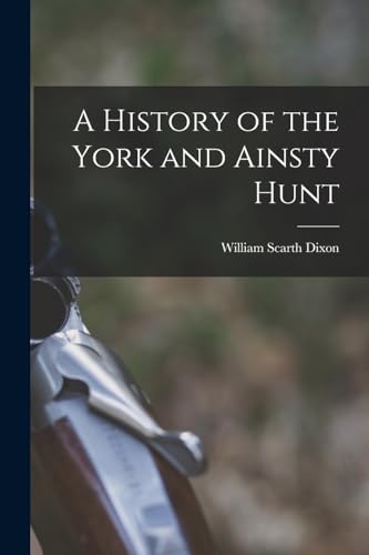 A History of the York and Ainsty Hunt