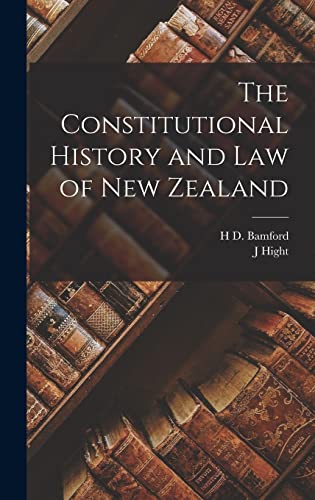 The Constitutional History and law of New Zealand