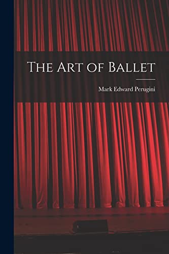 The art of Ballet