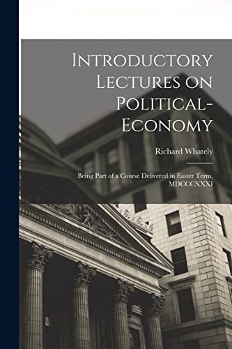 Introductory Lectures on Political-economy