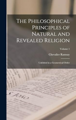 The Philosophical Principles of Natural and Revealed Religion