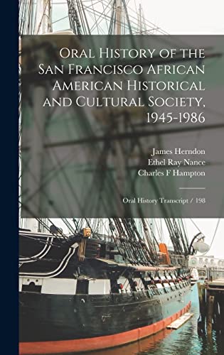 Oral History of the San Francisco African American Historical and Cultural Society, 1945-1986