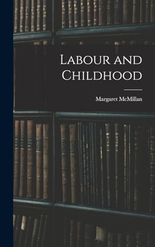 Labour and Childhood