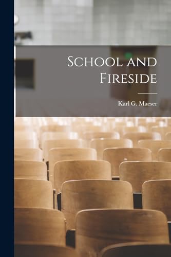 School and Fireside