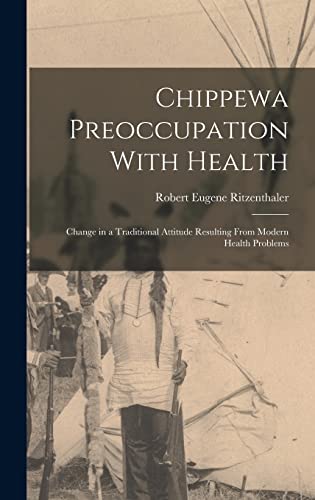 Chippewa Preoccupation With Health