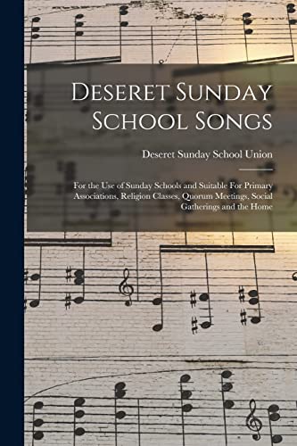Deseret Sunday School Songs