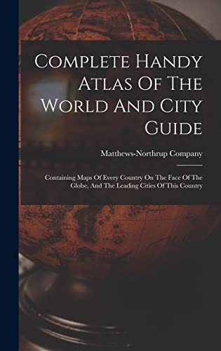 Complete Handy Atlas Of The World And City Guide