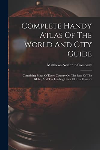 Complete Handy Atlas Of The World And City Guide