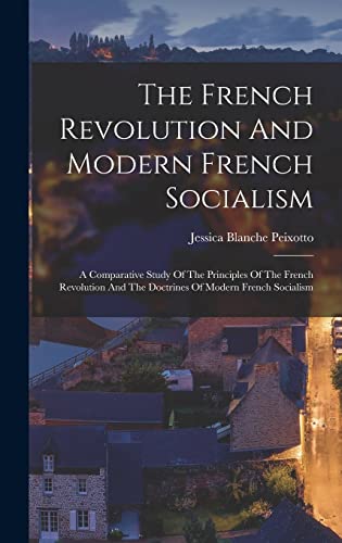 The French Revolution And Modern French Socialism