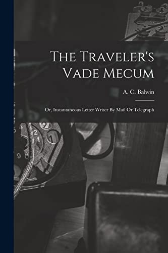 The Traveler's Vade Mecum